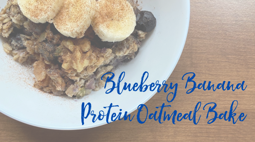 Recipe: Blueberry Banana Protein Oatmeal Bake