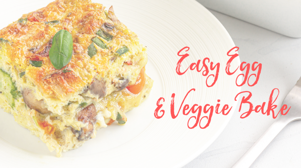 Recipe: Easy Egg & Veggie Bake