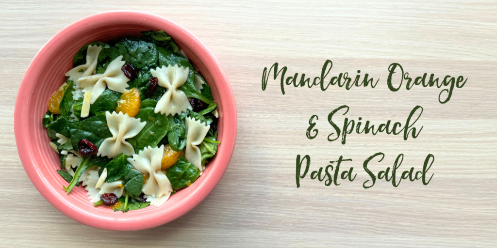 Recipe: Mandarin Orange and Spinach Pasta Salad