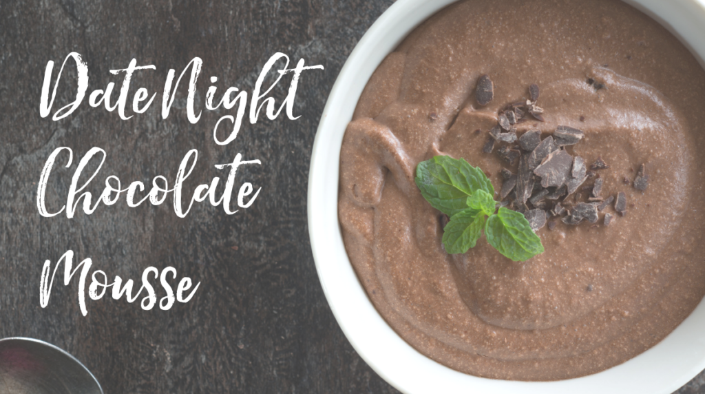 Recipe: Date Night Chocolate Mousse