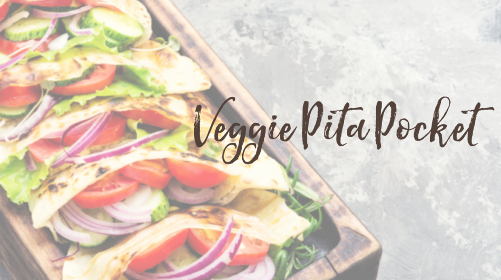 Recipe: Veggie Pita Pocket