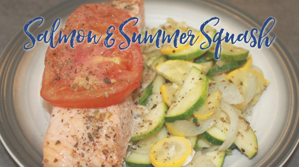 Recipe: Salmon and Summer Squash