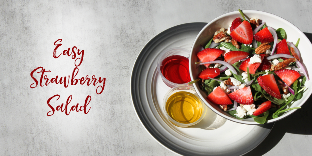 Recipe: Easy Strawberry Salad