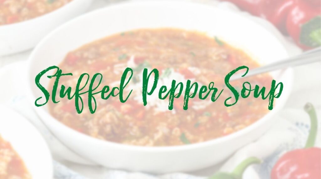 Recipe: Stuffed Pepper Soup