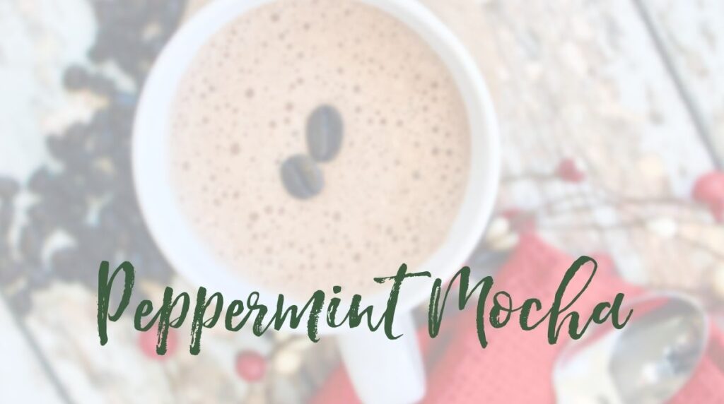 Recipe: Peppermint Mocha