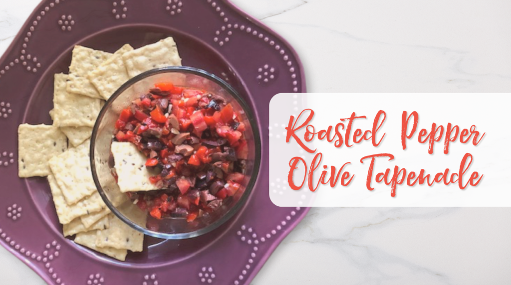 Recipe: Roasted Pepper Olive Tapenade