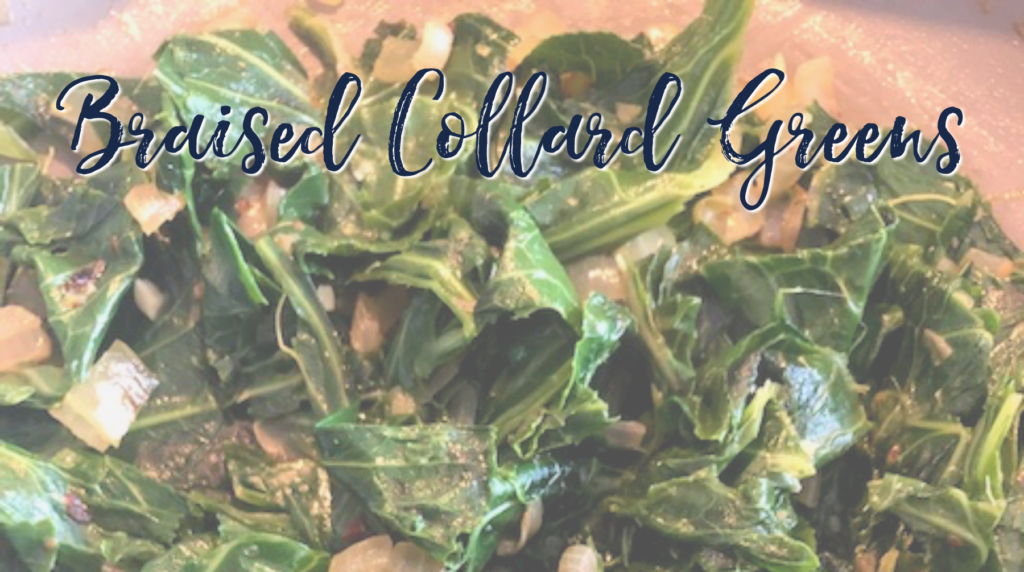 Recipe: Braised Collard Greens
