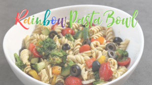 Rainbow Pasta Bowl