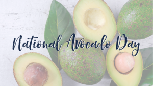 2022 July National Avocado Day