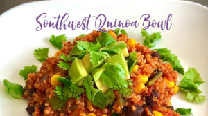 Southwest Quinoa Bowl