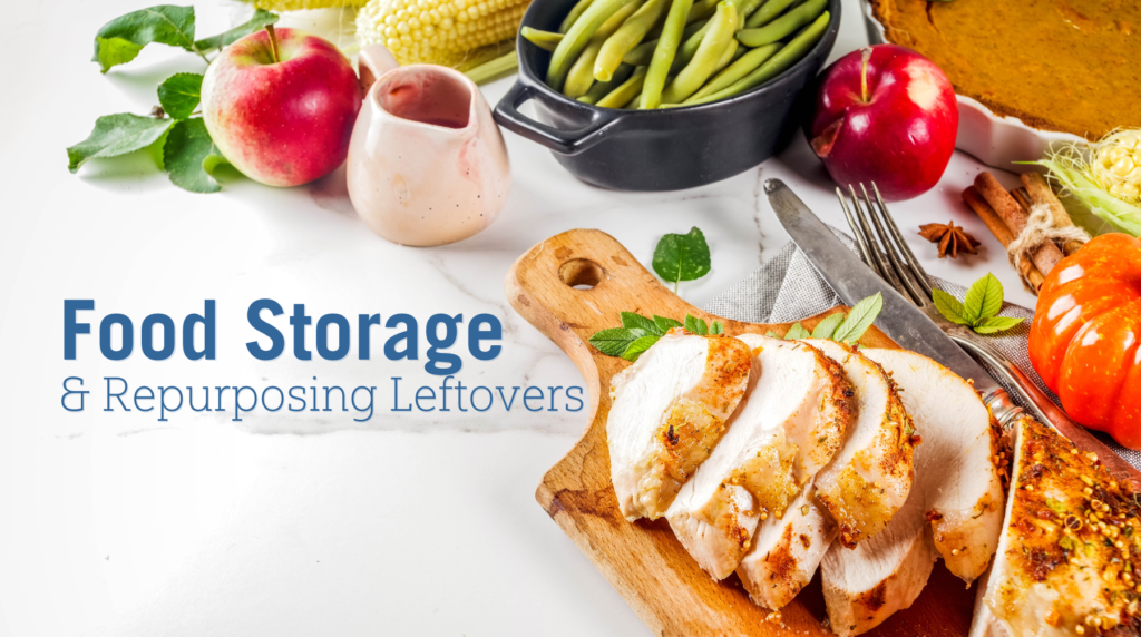 Food Storage & Repurposing Leftovers