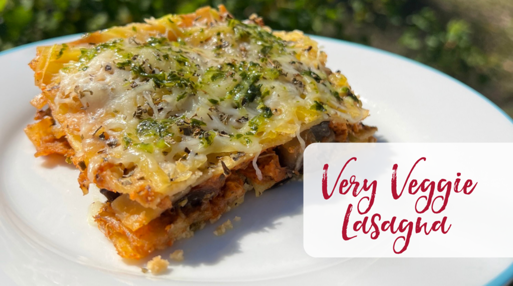 Recipe: Very Veggie Lasagna