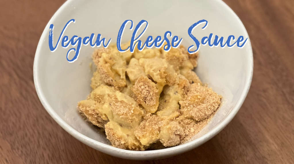 Recipe: Vegan Cheese Sauce