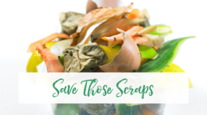 Save Those Scraps