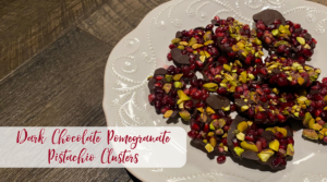 Dark Chocolate Pomegranate Pistachio Clusters