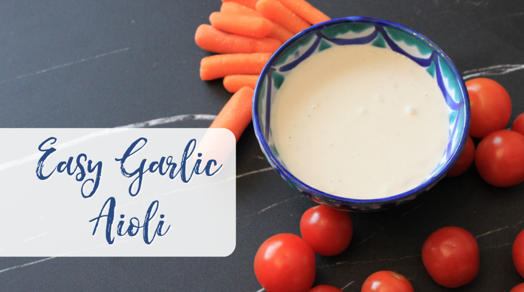 Recipe: Easy Garlic Aioli