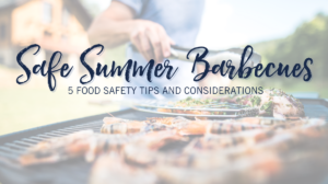 Safe Summer Barbecues