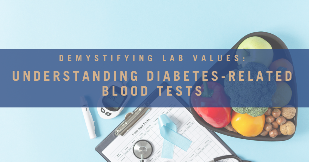 Understanding Diabetes-Related Blood Tests