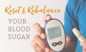 Reset your blood sugar
