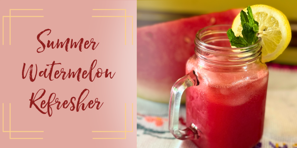 Recipe: Summer Watermelon Refresher