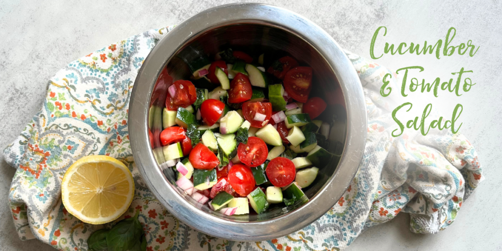 Recipe: Cucumber and Tomato Salad